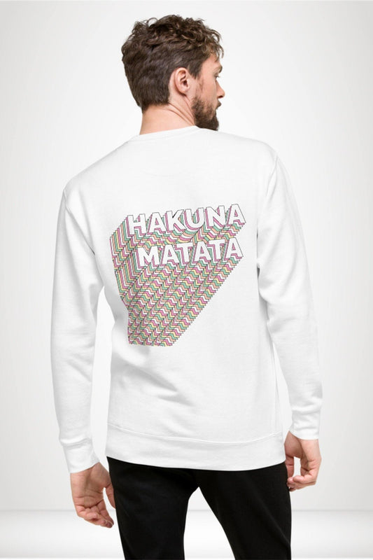 Hakuna Matata Sweats Sweatshirt HITDIFFERENT